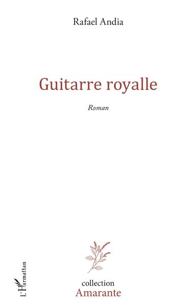 Guitarre Royalle (9782343181554-front-cover)