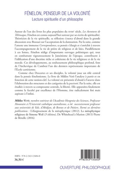 Fénelon, penseur de la volonté, Lecture spirituelle d'un philosophe (9782343134840-back-cover)