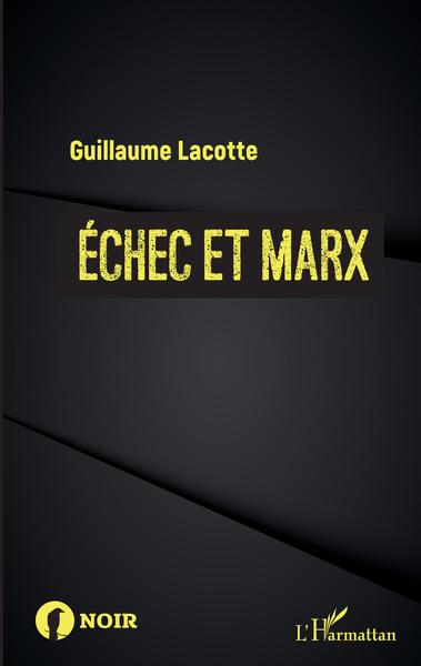 Échec et Marx (9782343197364-front-cover)