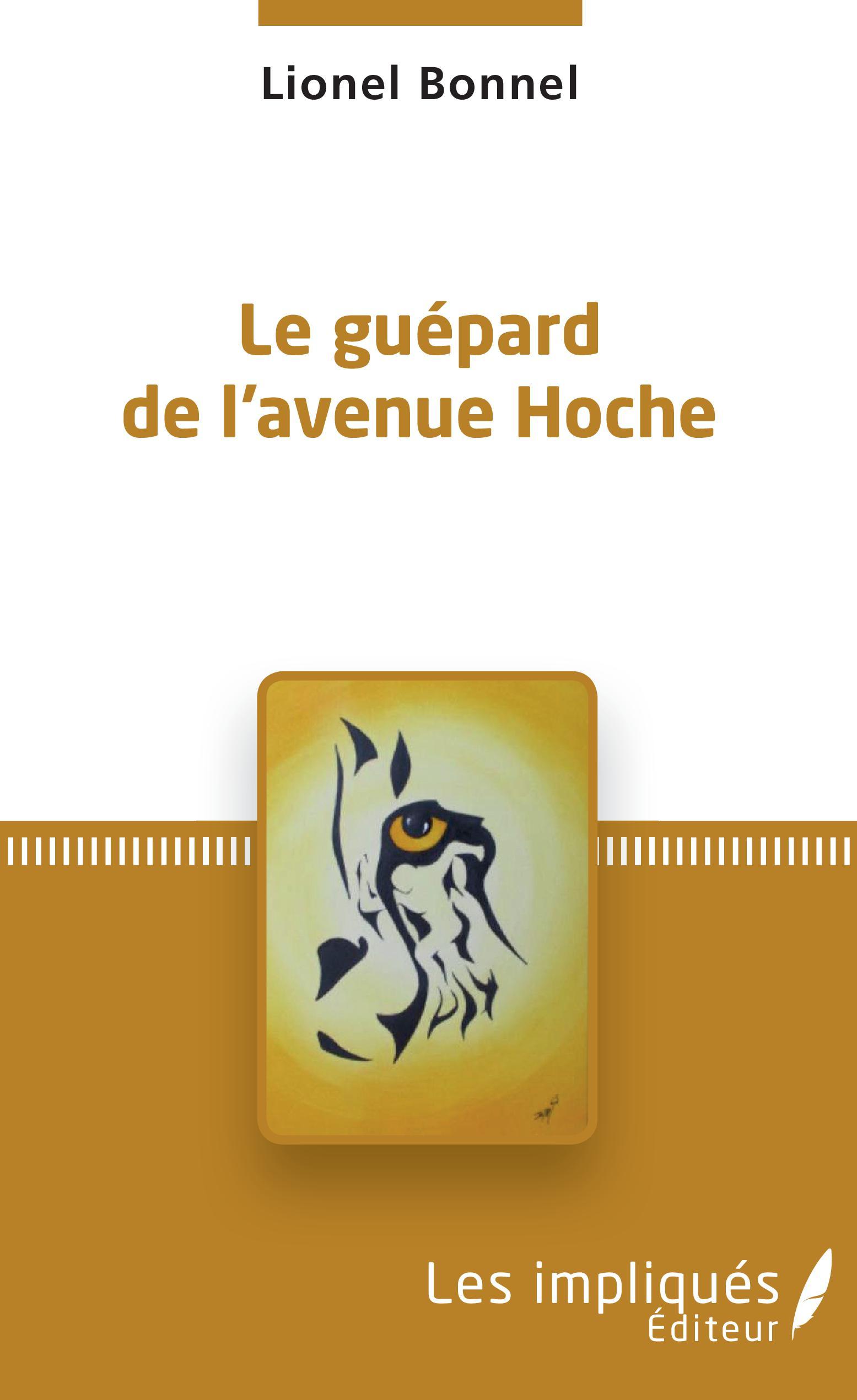 Le guépard de l'avenue Hoche (9782343140964-front-cover)