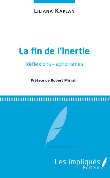 Fin de l'inertie (La) (9782343156255-front-cover)