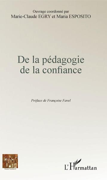 De la pédagogie de la confiance (9782343191751-front-cover)