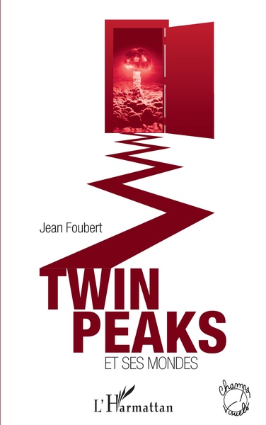 Twin Peaks et ses mondes (9782343135076-front-cover)