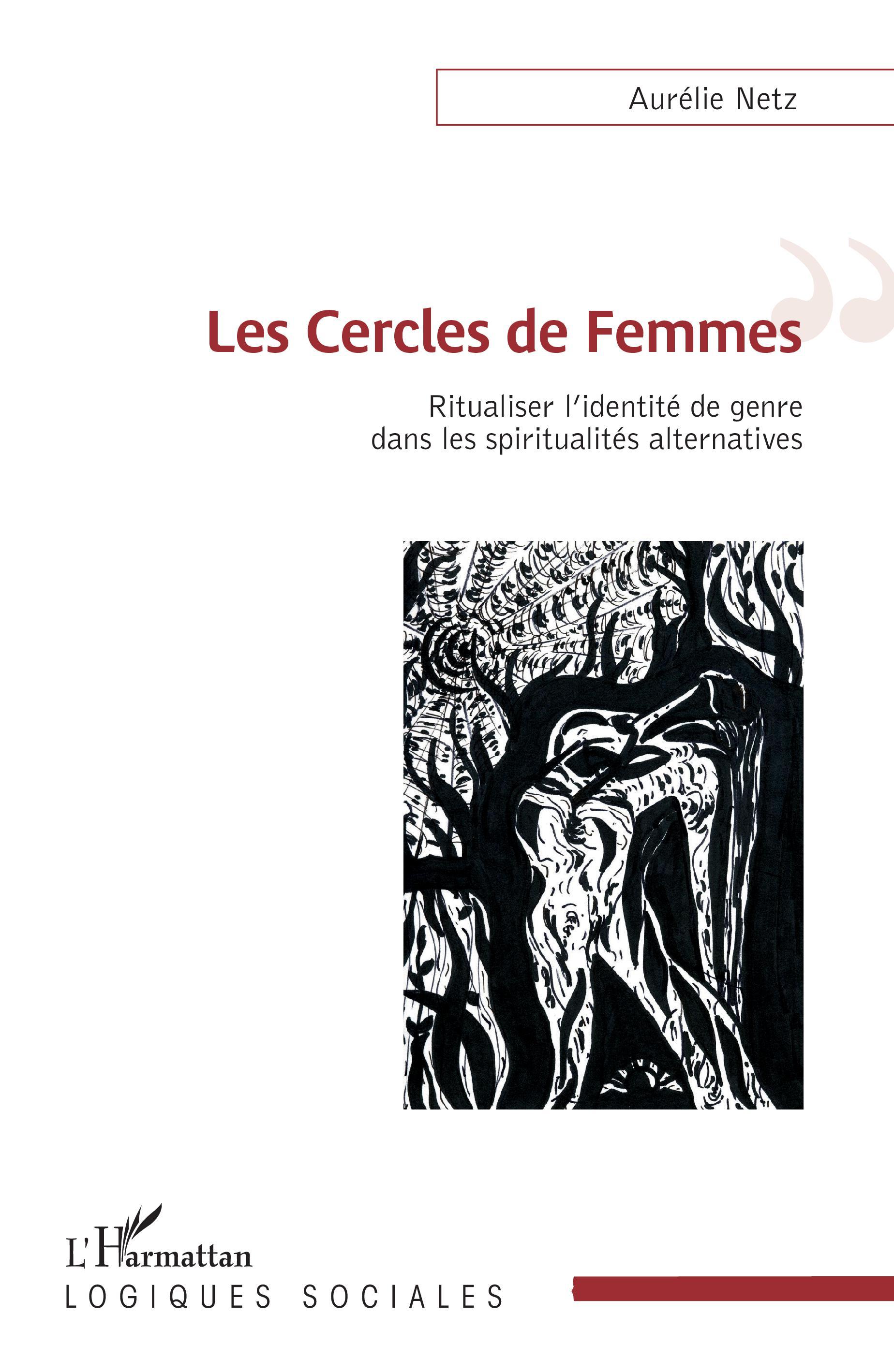 Les Cercles de Femmes, Ritualiser l'identité de genre dans les spiritualités alternatives (9782343186849-front-cover)