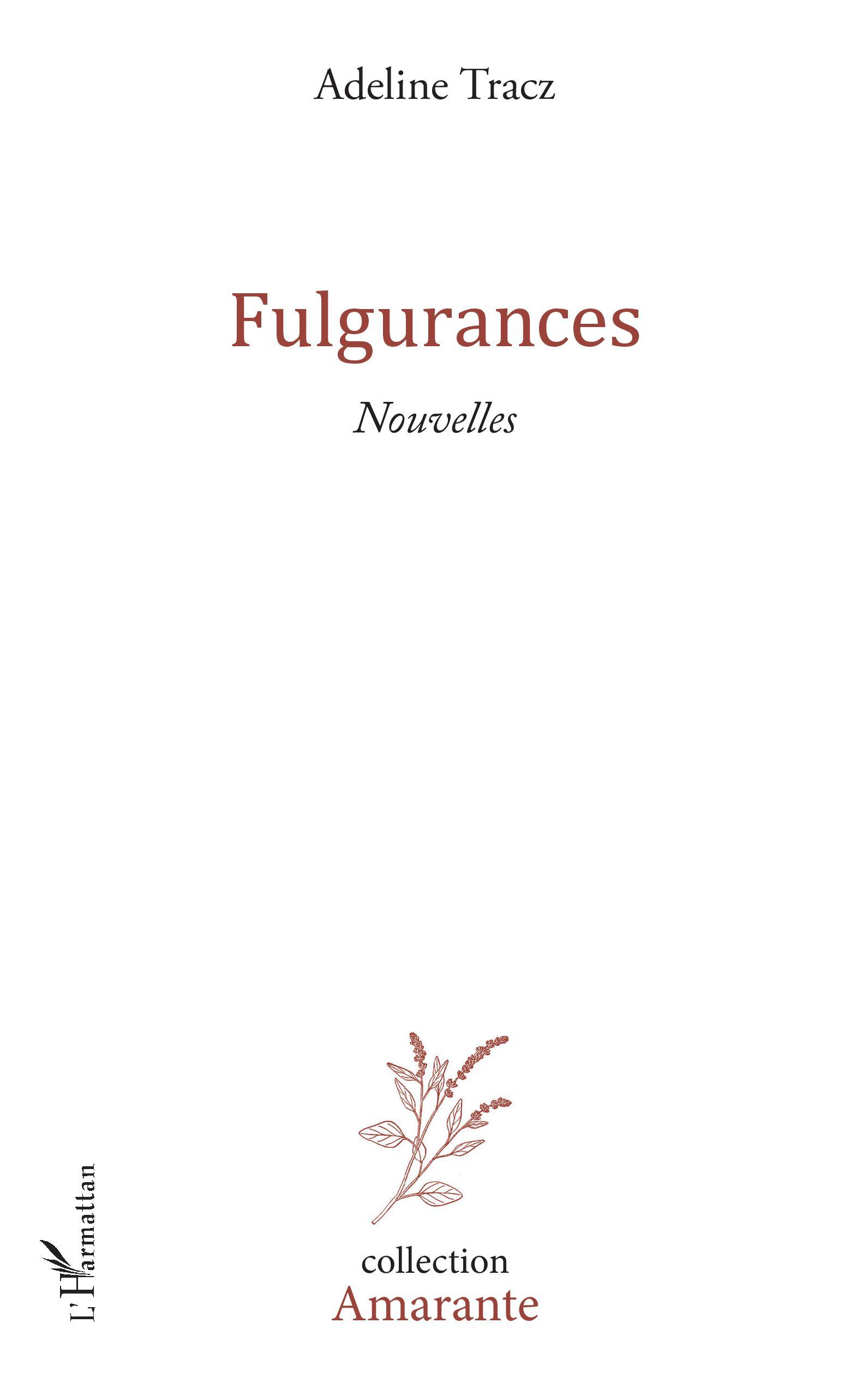 Fulgurances, Nouvelles (9782343136646-front-cover)