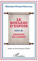 Le rouleau d'espoir, suivi de Passions de l'esprit - préface de Florent Habakuk Godou (9782343145457-front-cover)