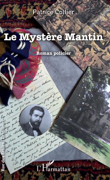 Le Mystère Mantin, Roman policier (9782343183497-front-cover)