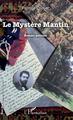 Le Mystère Mantin, Roman policier (9782343183497-front-cover)