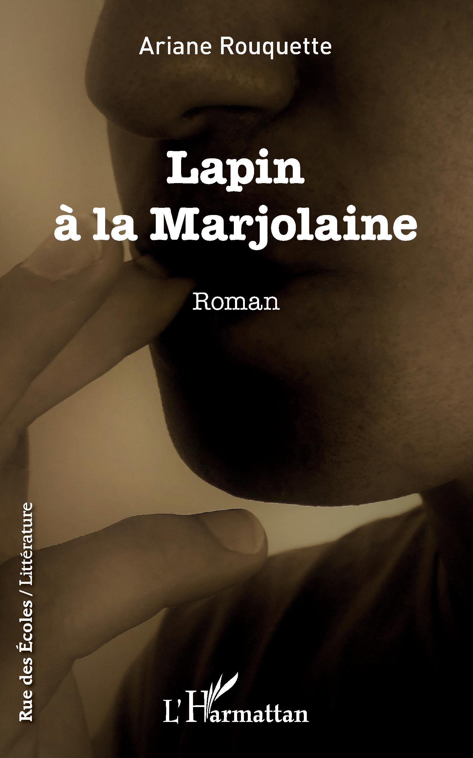 Lapin à la Marjolaine, Roman (9782343127347-front-cover)