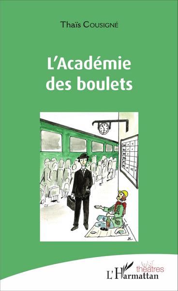 L'Académie des boulets (9782343100616-front-cover)