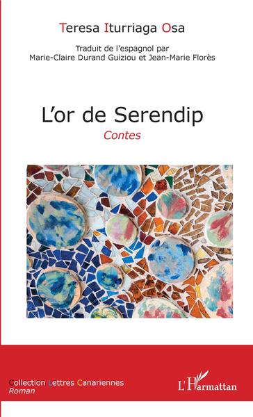 L'or de Serendip, Contes (9782343193083-front-cover)