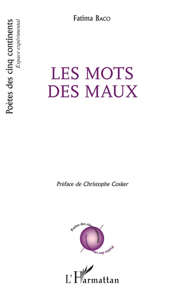 Les mots des maux, Préface de Christophe Cosker (9782343124384-front-cover)