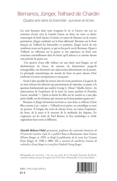 Bernanos, Jünger, Teilhard de Chardin, Quatre ans dans la tranchée : survivre et écrire (9782343125763-back-cover)