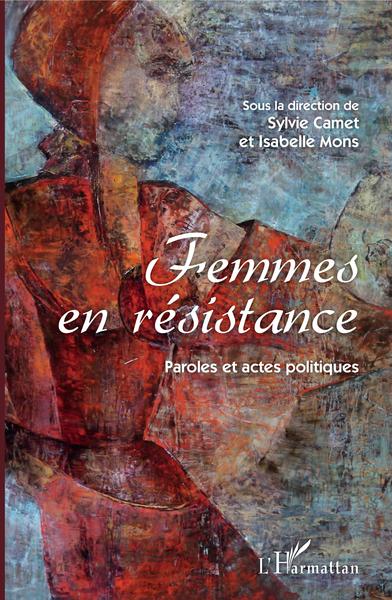 Femmes en résistance, Paroles et actes politiques (9782343182230-front-cover)