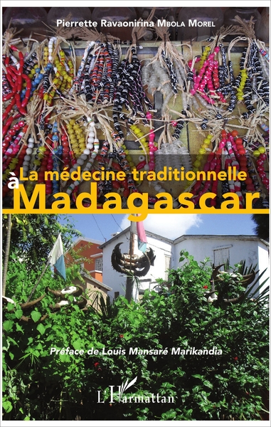 La médecine traditionnelle à Madagascar (9782343127286-front-cover)