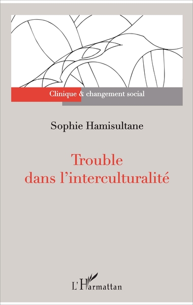 Trouble dans l'interculturalité (9782343109893-front-cover)