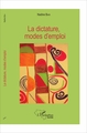 La dictature, modes d'emploi (9782343130316-front-cover)