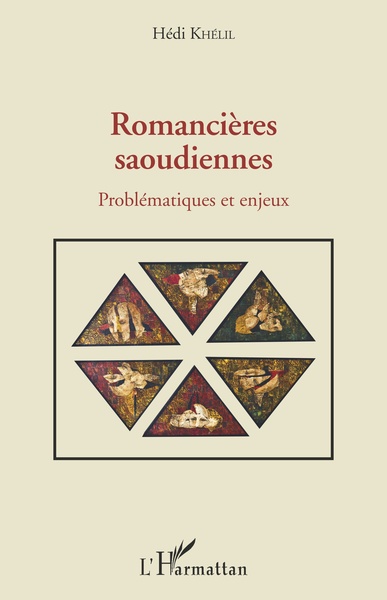 Romancières saoudiennes, Problématiques et enjeux (9782343142593-front-cover)