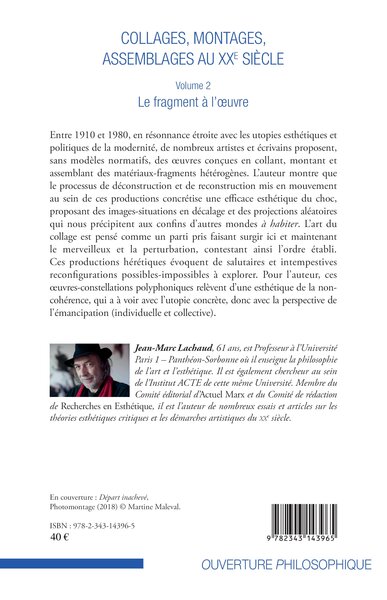 Collages, montages, assemblages au XXe siècle, Volume 2 - Le fragment à l'oeuvre (9782343143965-back-cover)
