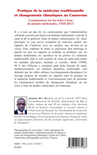 Pratique de la médecine traditionnelle et changements climatiques au Cameroun, Conséquences sur les soins à base de plantes médi (9782343175287-back-cover)