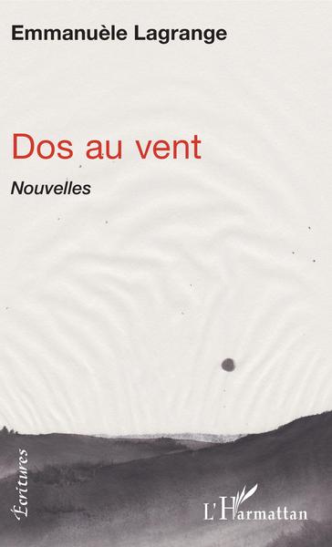 Dos au vent, Nouvelles (9782343160627-front-cover)