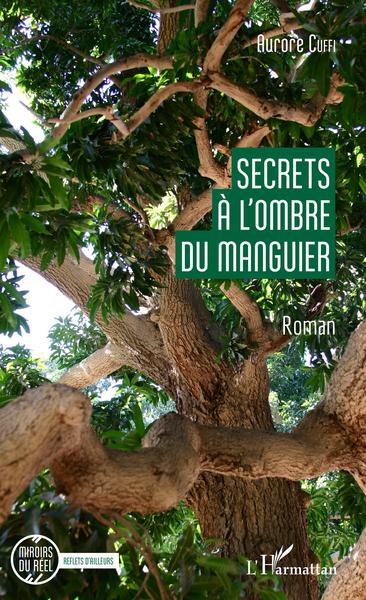 Secrets à l'ombre du manguier (9782343194516-front-cover)