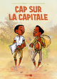 Cap sur la capitale (9782343104195-front-cover)