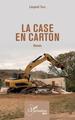 La case en carton. Roman (9782343194769-front-cover)