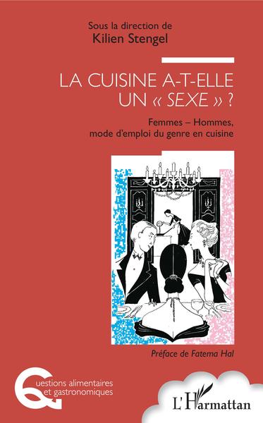 La cuisine a-t-elle un "sexe" ?, Femmes - Hommes, mode d'emploi du genre en cuisine (9782343158686-front-cover)