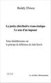 La  justice distributive trans-étatique, Le sens d'un impensé - Notes khalduniennes sur le principe de différence de John Rawls (9782343105284-front-cover)