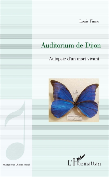 Auditorium de Dijon, Autopsie d'un mort-vivant (9782343109725-front-cover)