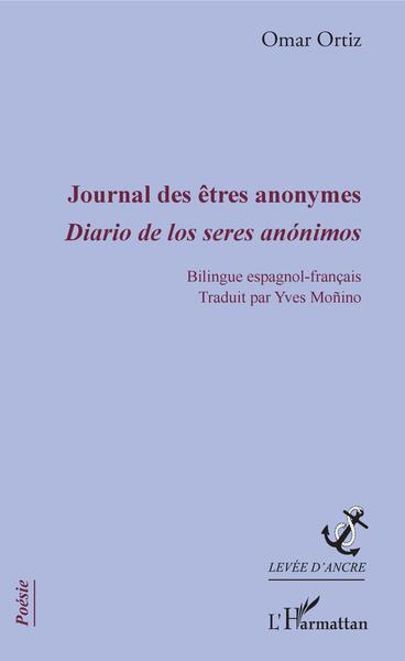 Journal des êtres anonymes, Bilingue espagnol-français (9782343167640-front-cover)