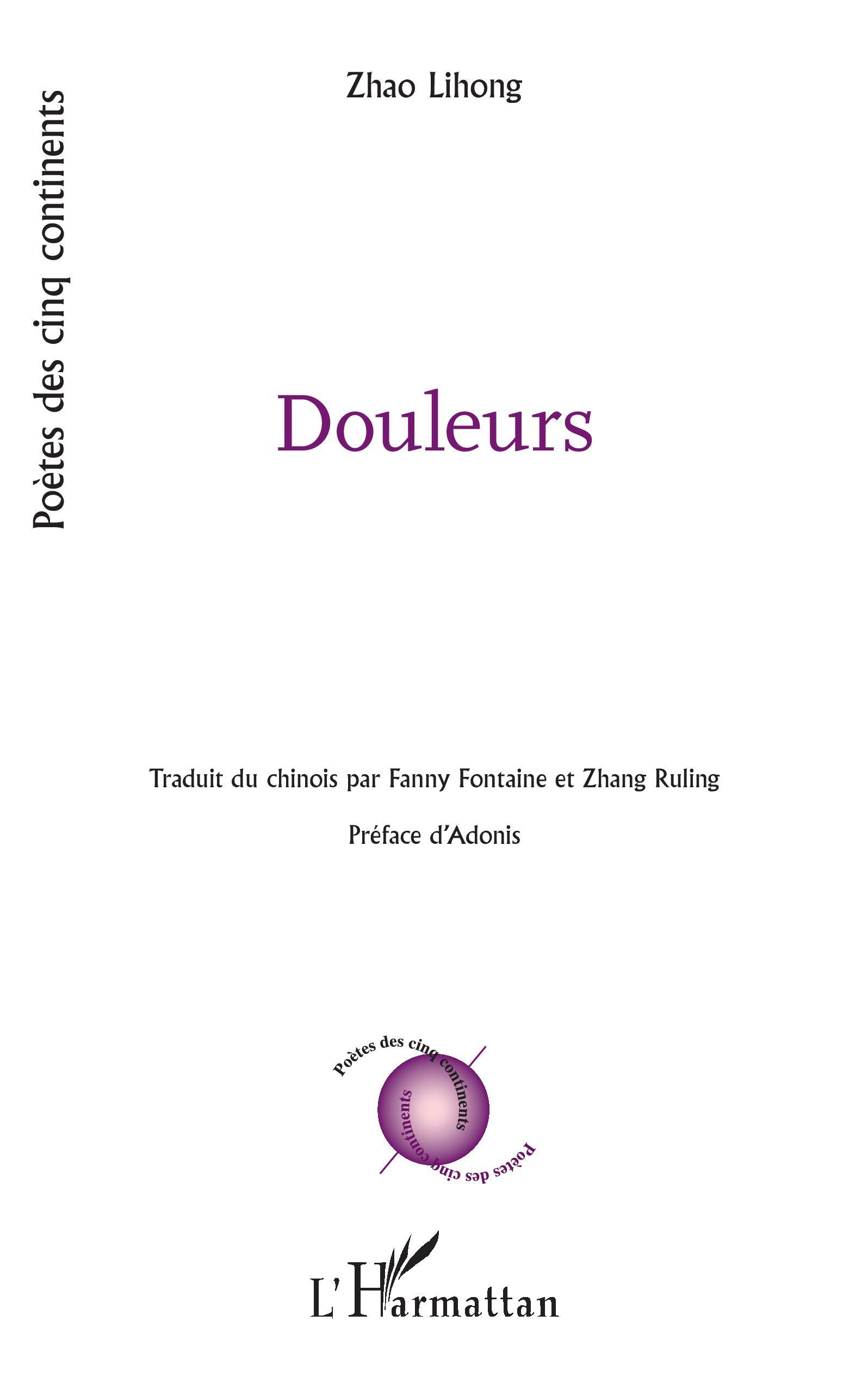 Douleurs, traduit du chinois par Fanny Fontaine et Zhang Ruling - préface d'Adonis (9782343139265-front-cover)