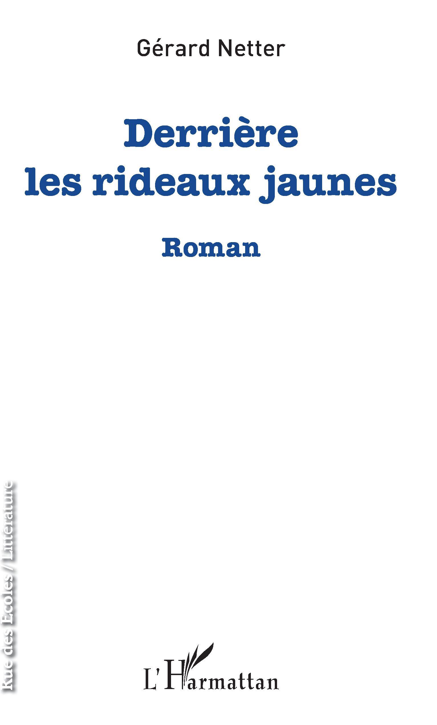 Derrière les rideaux jaunes, Roman (9782343127101-front-cover)