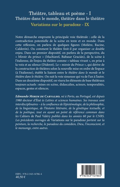 Théâtre, tableau et poème - I, Théâtre dans le monde, thâtre dans le théâtre - Variation sur le paradoxe - IX (9782343147864-back-cover)