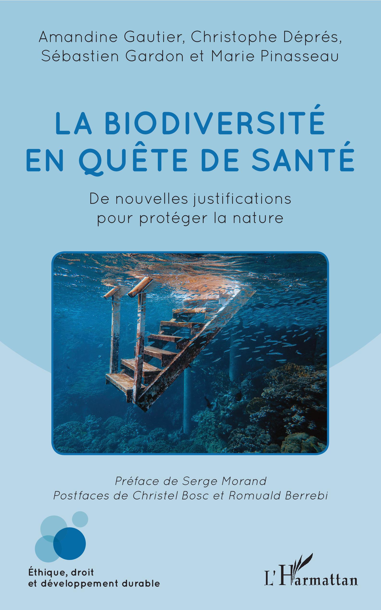 La biodiversité en quête de santé, De nouvelles justifications pour protéger la nature (9782343194004-front-cover)