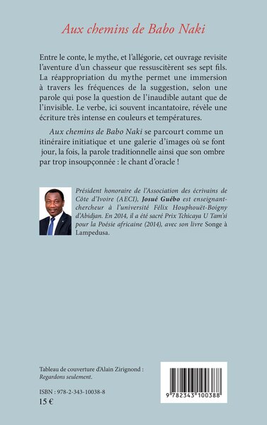 Aux chemins de Babo Naki, Préface de Sery Bailly (9782343100388-back-cover)