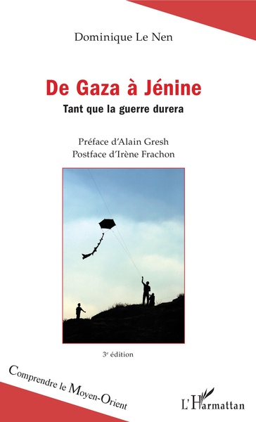 De Gaza à Jénine (3è édition), Tant que la guerre durera (9782343136776-front-cover)