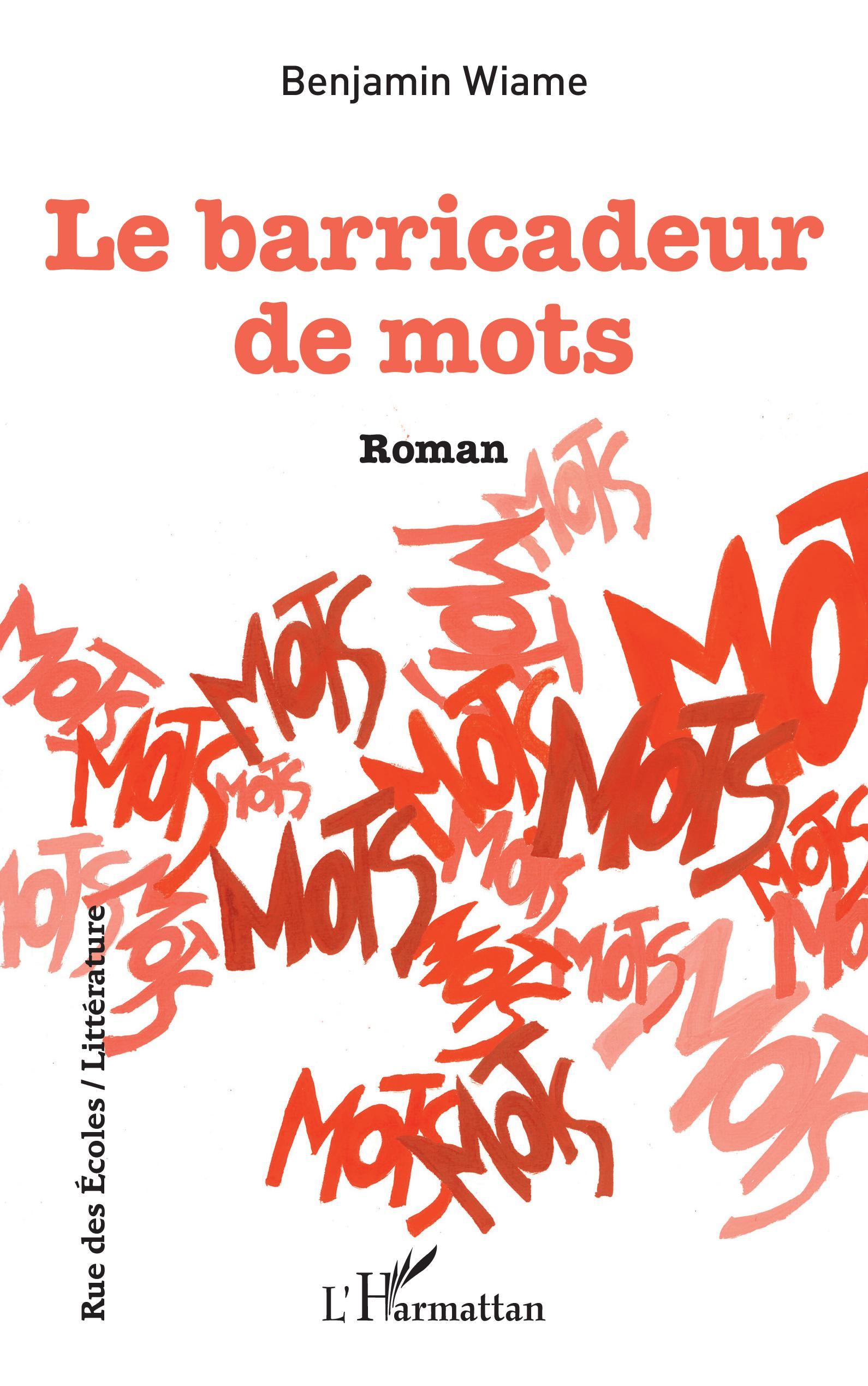 Le barricadeur de mots, Roman (9782343173177-front-cover)