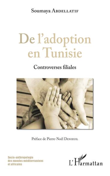 De l'adoption en Tunisie, Controverses filiales (9782343193687-front-cover)