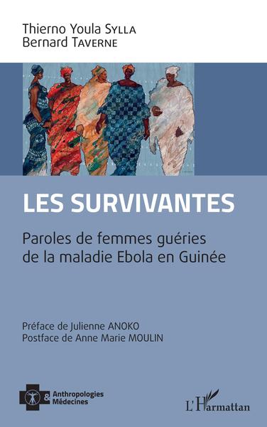 Les survivantes, Paroles de femmes guéries de la maladie Ebola en Guinée (9782343191973-front-cover)