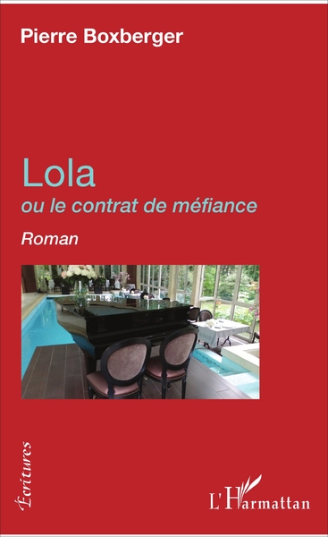 Lola, ou le contrat de méfiance (9782343128535-front-cover)