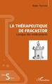 La thérapeutique de Fracastor, Lexique des médicaments (9782343134529-front-cover)