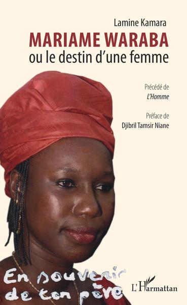 Mariame Waraba ou le destin d'une femme (9782343188744-front-cover)