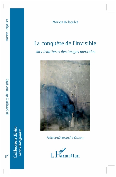 La conquête de l'invisible, Aux frontières des images mentales (9782343121895-front-cover)