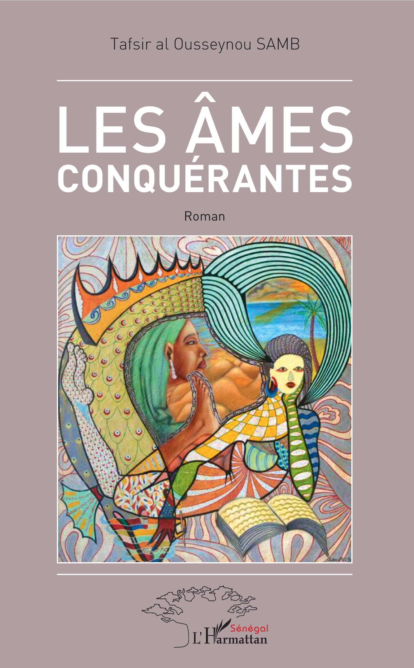 Les âmes conquérantes, Roman (9782343143552-front-cover)