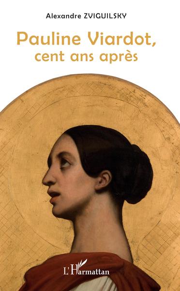 Pauline Viardot, cent ans après (9782343140650-front-cover)