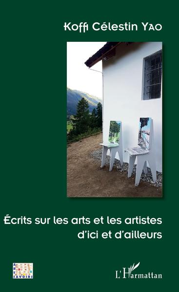 Ecrits sur les arts et les artistes d'ici et d'ailleurs (9782343190693-front-cover)