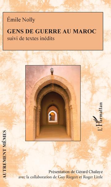 Gens de guerre au Maroc, suivi de textes inédits (9782343149998-front-cover)