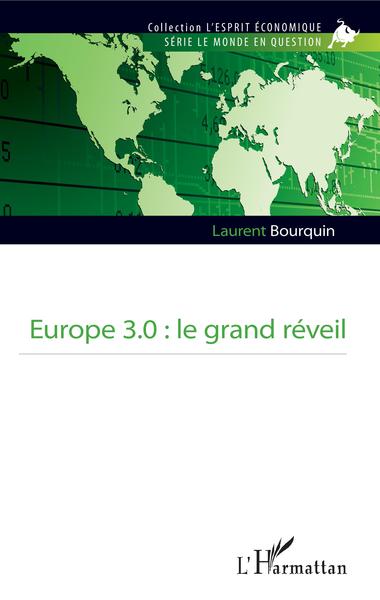 Europe 3.0 : le grand réveil (9782343124612-front-cover)